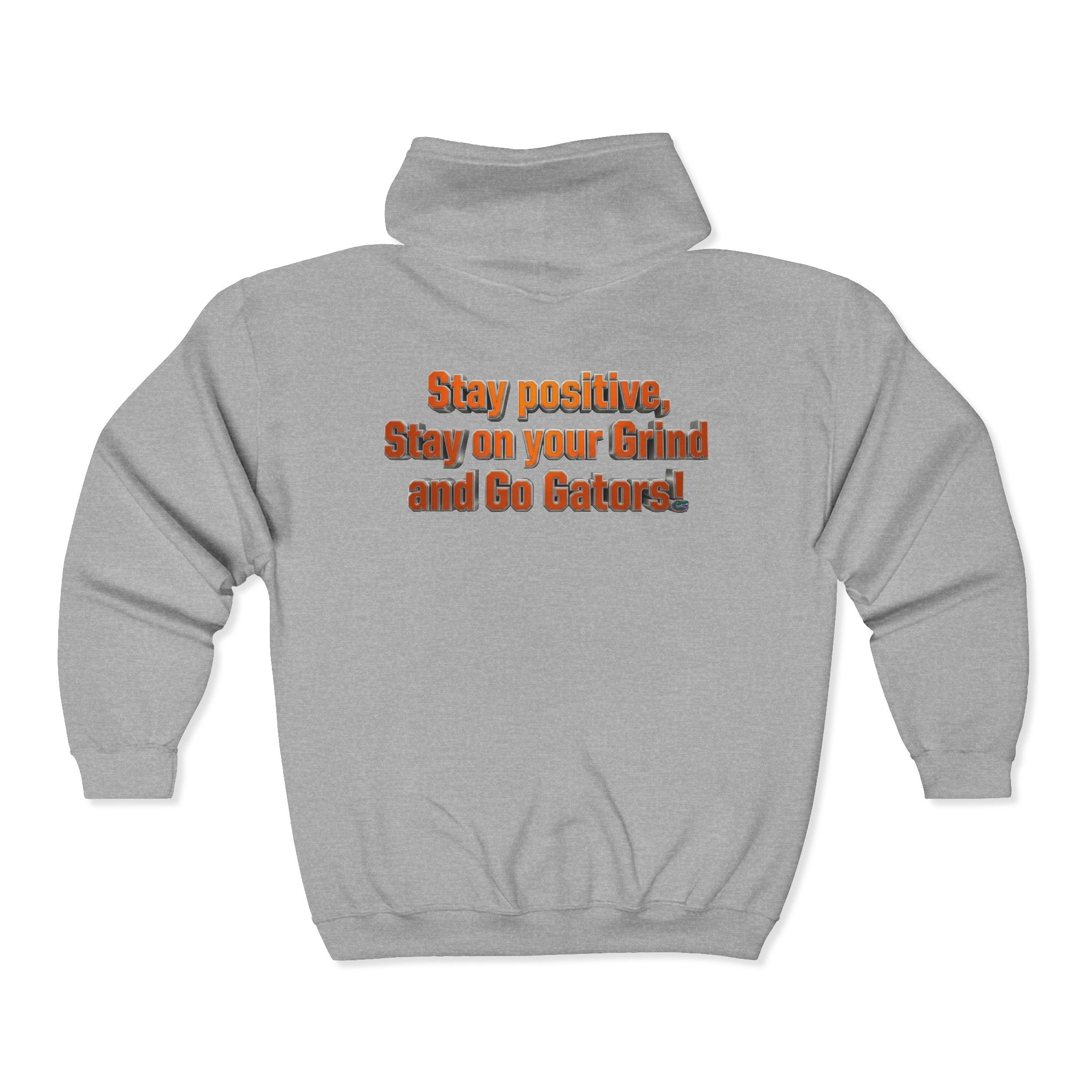 Go Gators Motivational Zip Hoodie